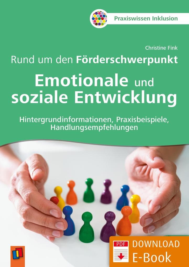 Rund um den Förderschwerpunkt Emotionale und soziale Entwicklung