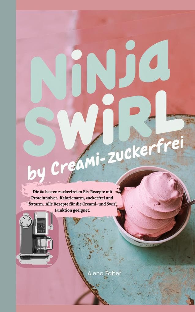 Ninja Swirl by Creami- Zuckerfrei