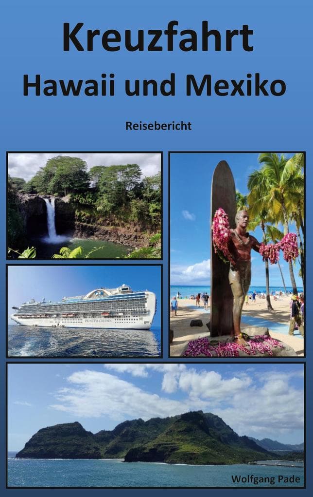 Kreuzfahrt Hawaii und Mexiko