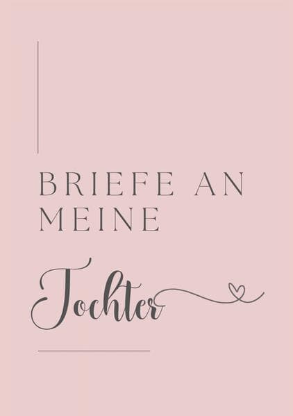 Letters to my daughter