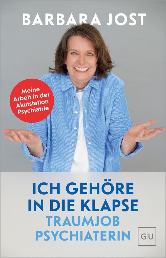 Ich gehöre in die Klapse - Traumjob Psychiaterin