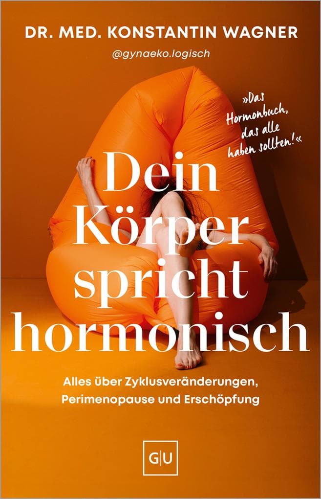 Dein Körper spricht hormonisch