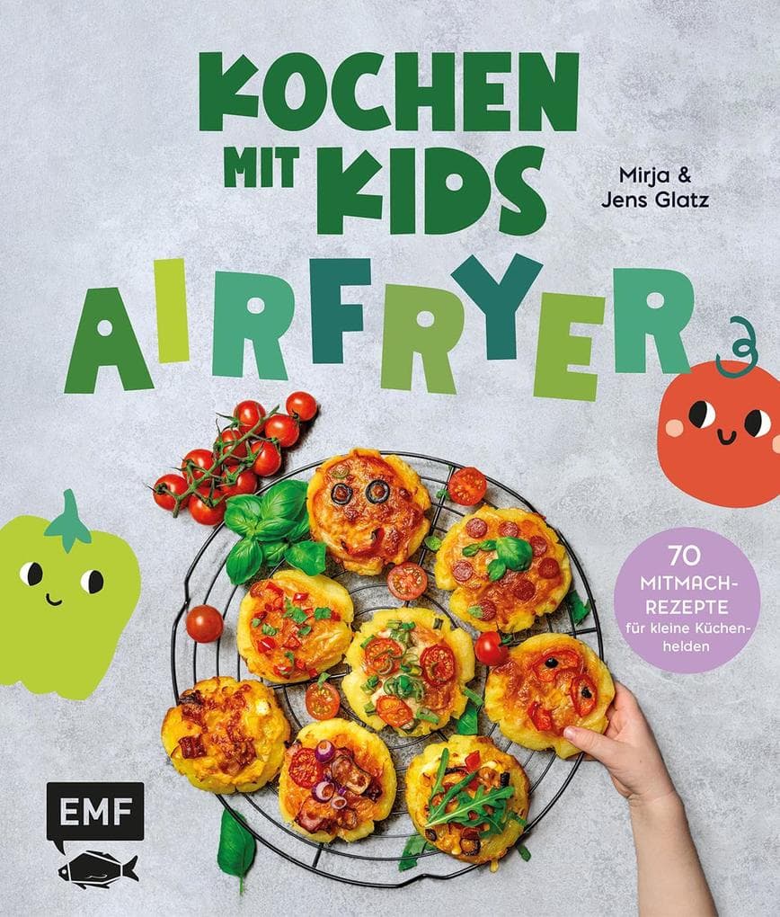 Kochen mit Kids - Airfryer