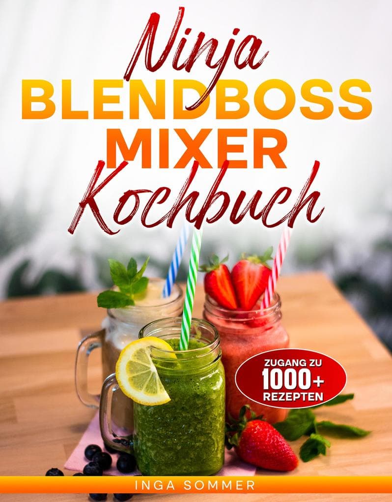 Ninja BlendBoss Mixer Kochbuch