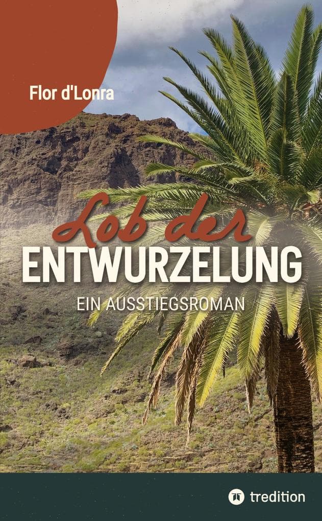 Lob der Entwurzelung