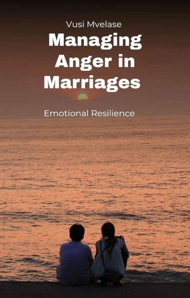 Managing Anger in Marriages