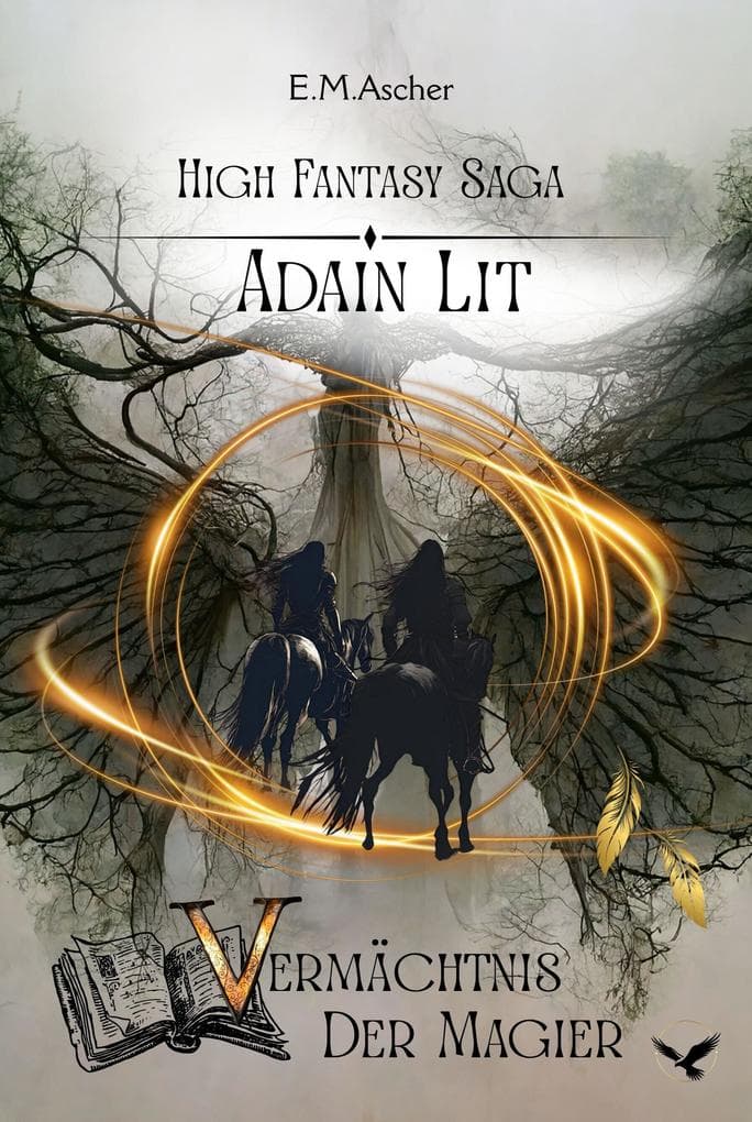 ADAIN LIT - Vermächtnis der Magier: 2.Band der High Fantasy Saga von Adain Lit