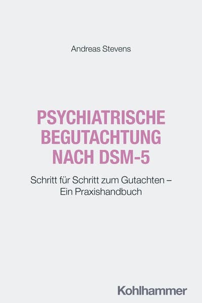 Psychiatrische Begutachtung nach DSM-5
