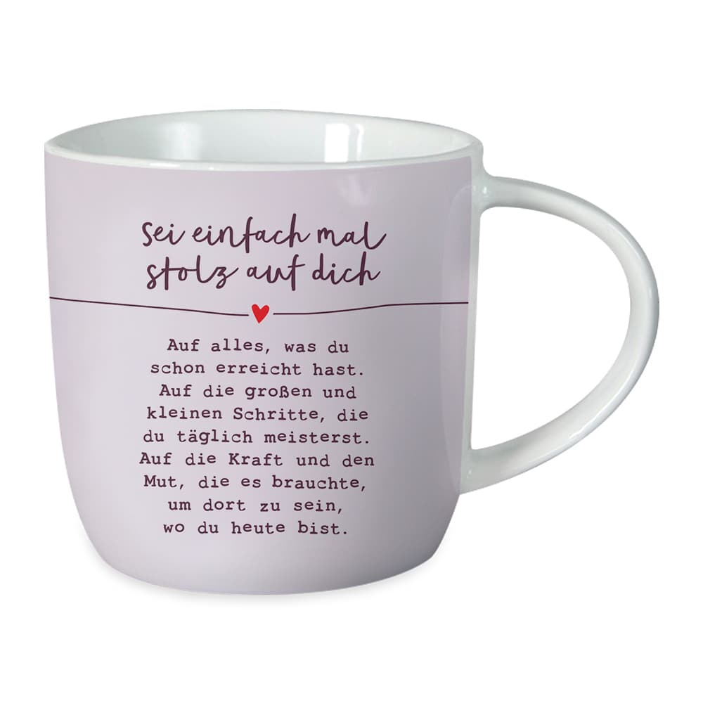 Tasse Gute Laune Sei einfach mal stolz auf dich