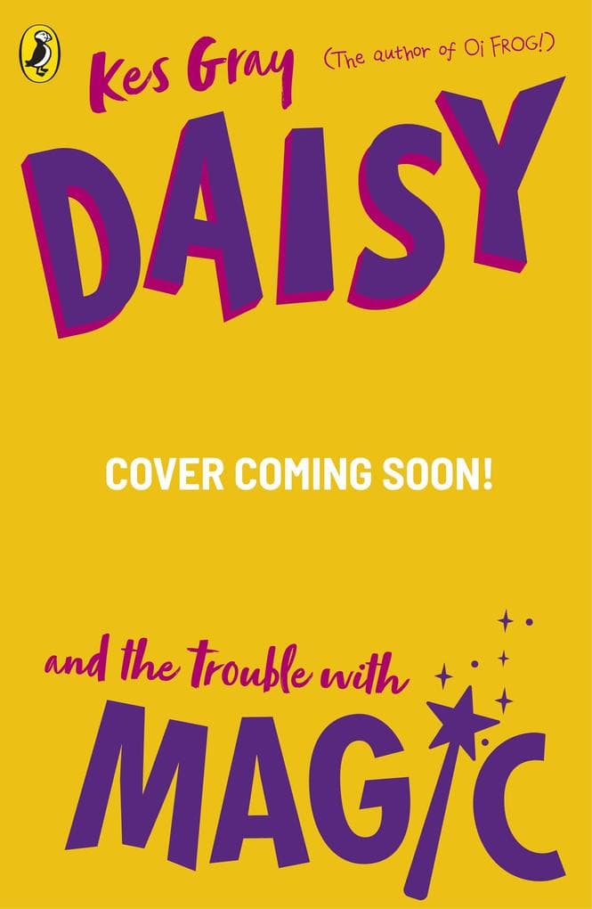 Daisy and the Trouble with Magic