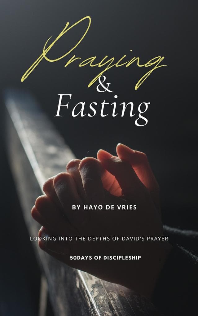 Praying and Fasting