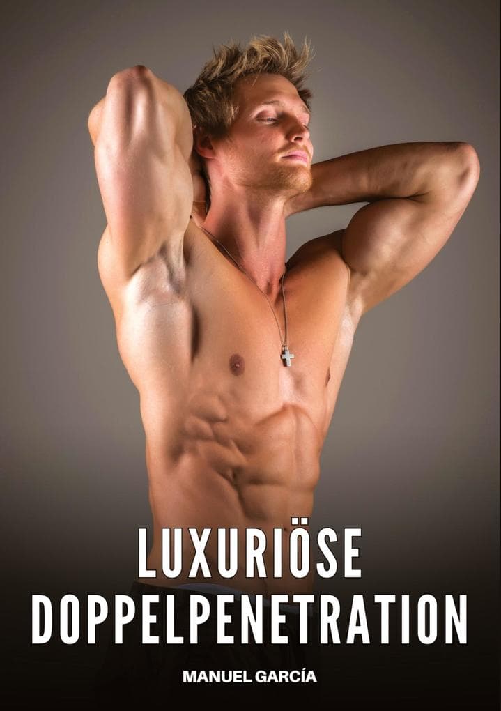 Luxuriöse Doppelpenetration