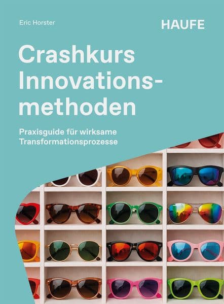 Crashkurs Innovationsmethoden