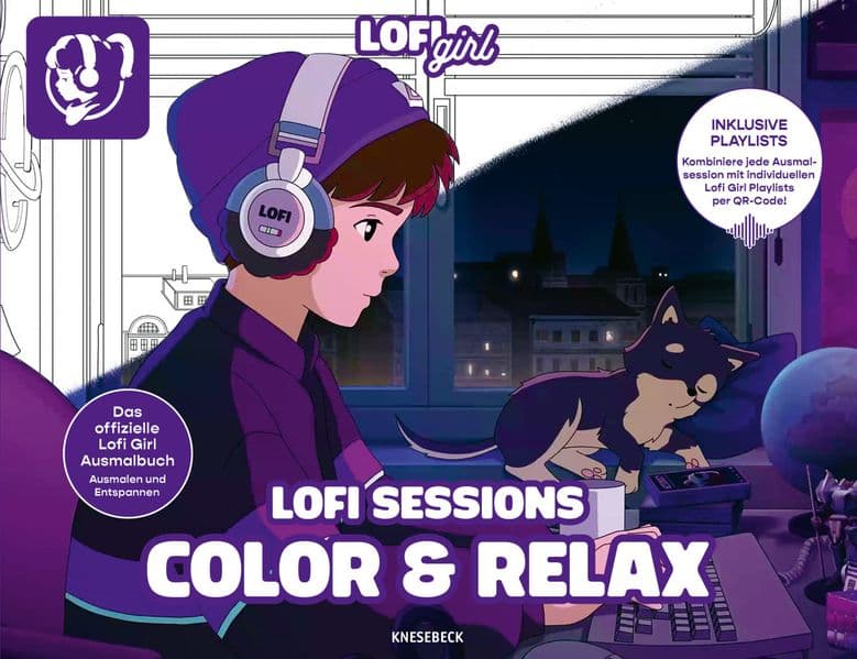 Lofi Sessions. Color & Relax: Das offizielle Lofi Girl Ausmalbuch - Ausmalen und Entspannen. Inklusive Playlists