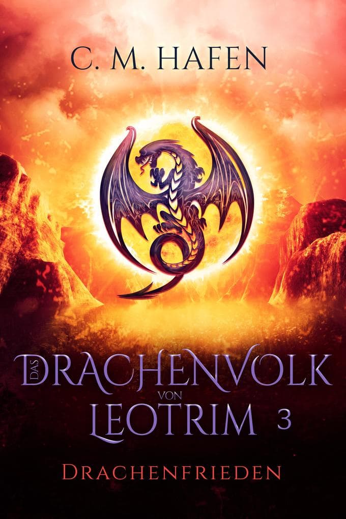 Das Drachenvolk von Leotrim 3 - Drachenfrieden