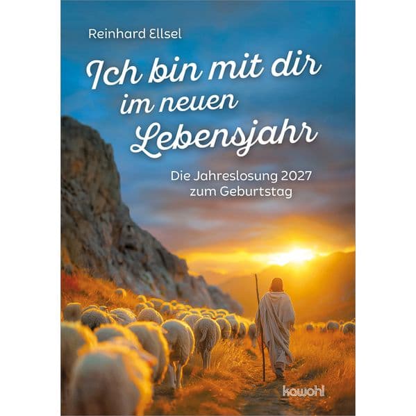 Ich bin mit dir im neuen Lebensjahr