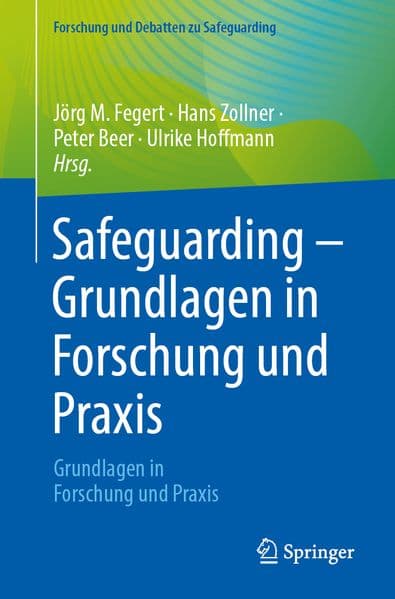 Safeguarding - Grundlagen in Forschung und Praxis