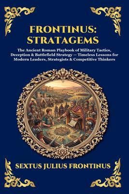 Frontinus: Stratagems: Stratagems