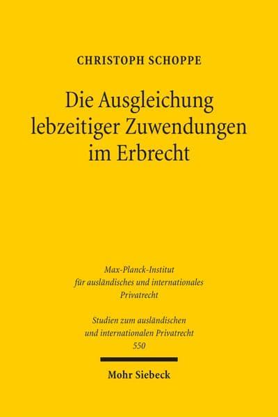 Die Ausgleichung lebzeitiger Zuwendungen im Erbrecht