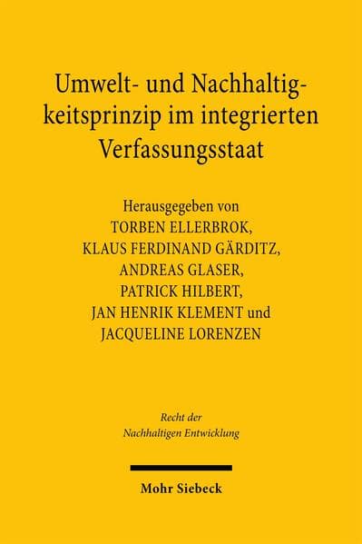 Umwelt- und Nachhaltigkeitsprinzip im integrierten Verfassungsstaat