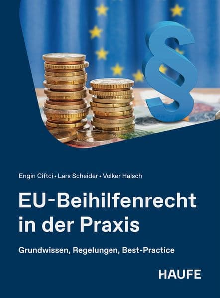 EU-Beihilfenrecht in der Praxis