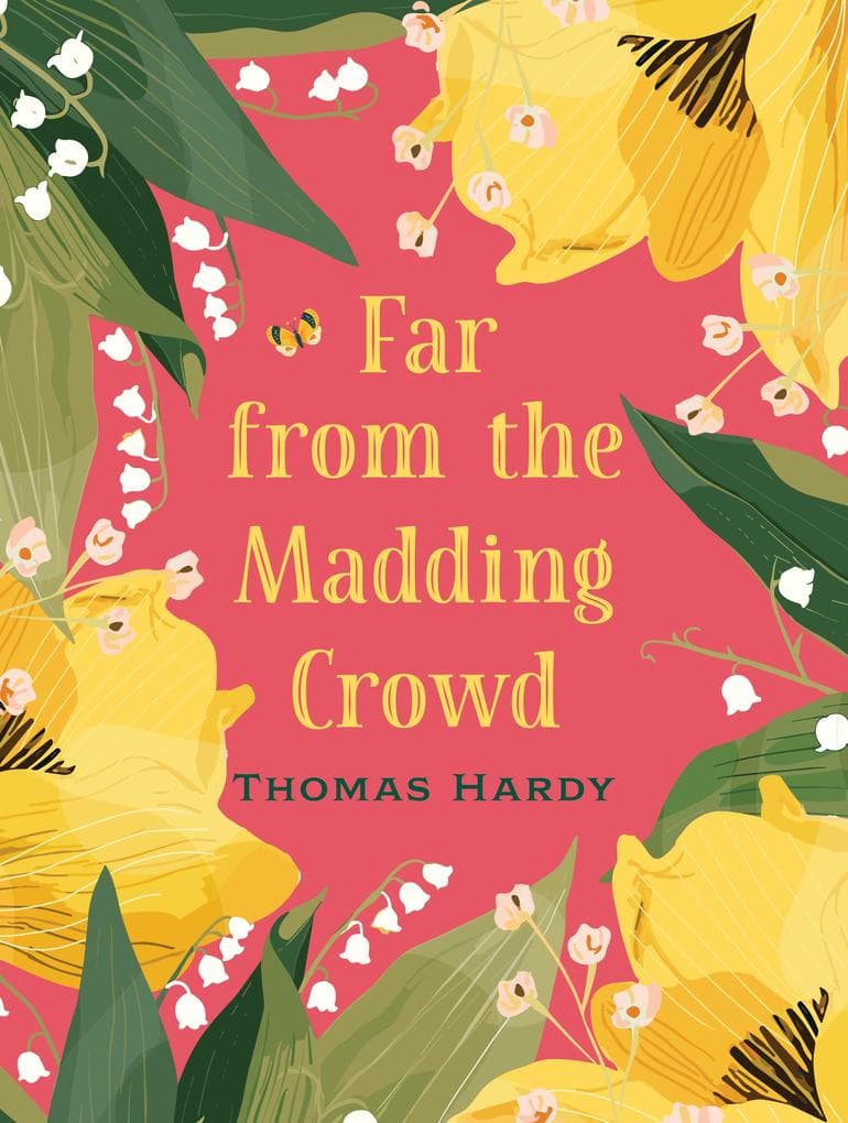 Far from the Madding Crowd