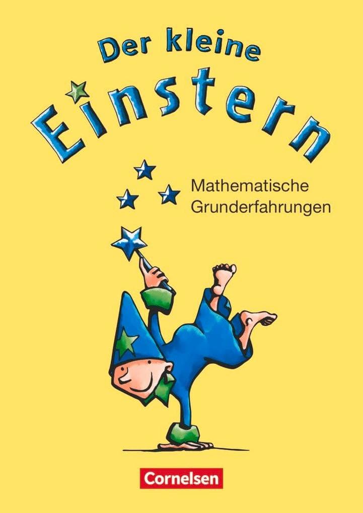 Der kleine Einstern. Mathematische Grunderfahrungen. Arbeitsheft