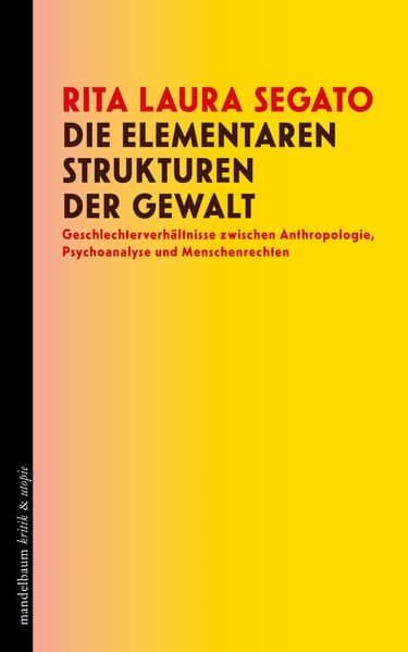 Die elementaren Strukturen der Gewalt