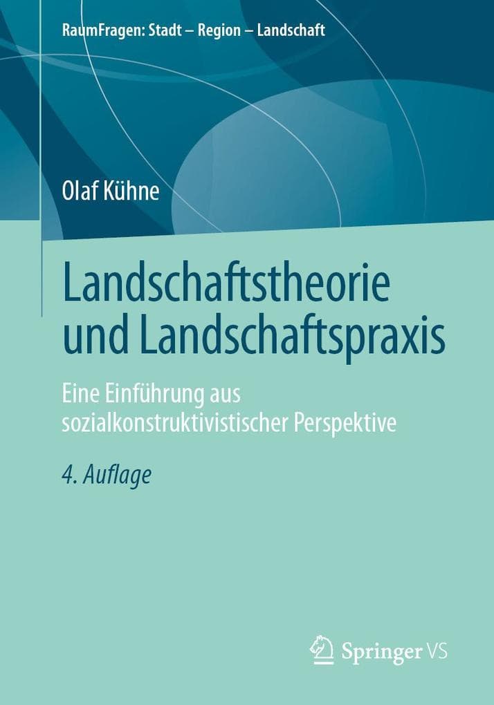 Landschaftstheorie und Landschaftspraxis
