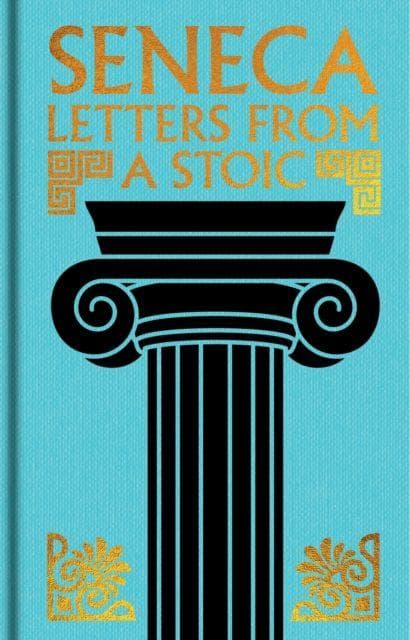 Seneca: Letters from a Stoic