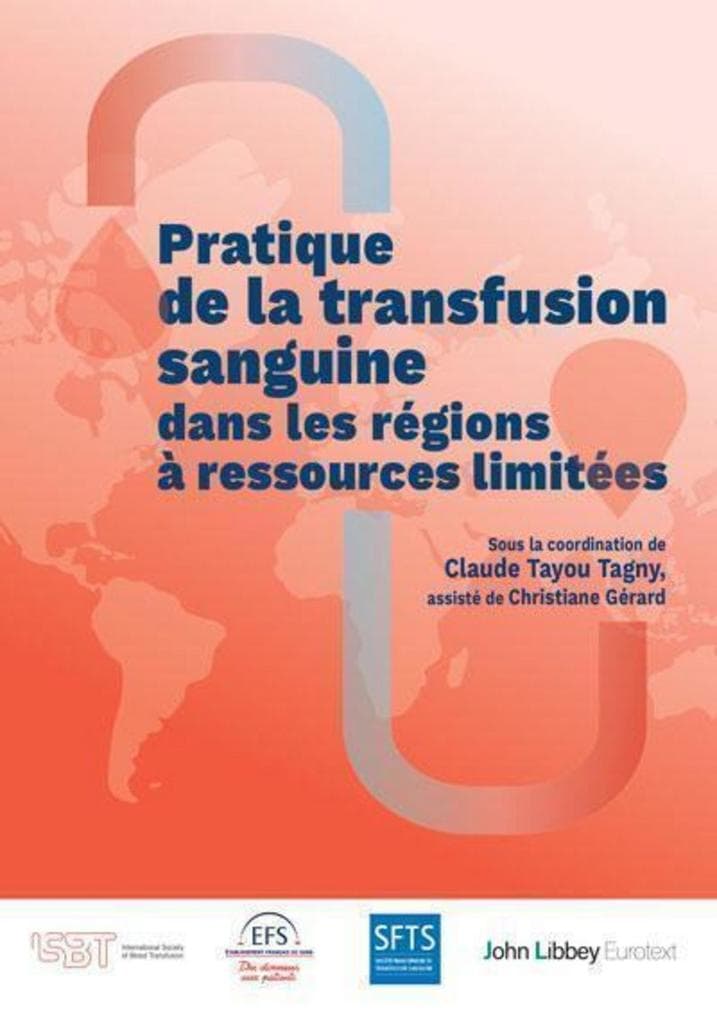 Pratique de la transfusion sanguine dans les régions à ressources limitées