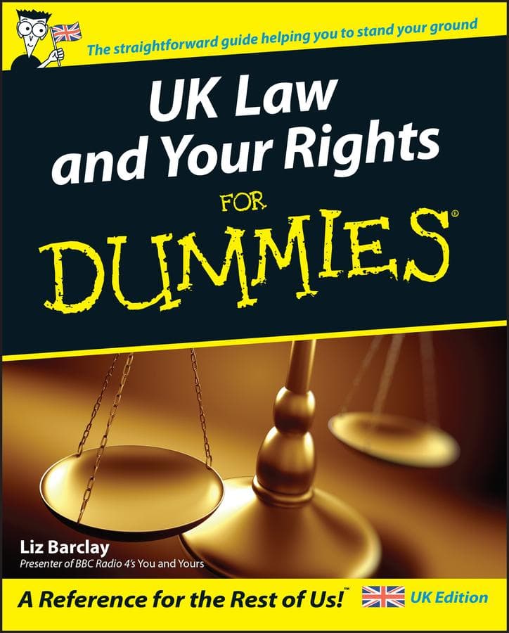 UK Law and Your Rights for Dummies
