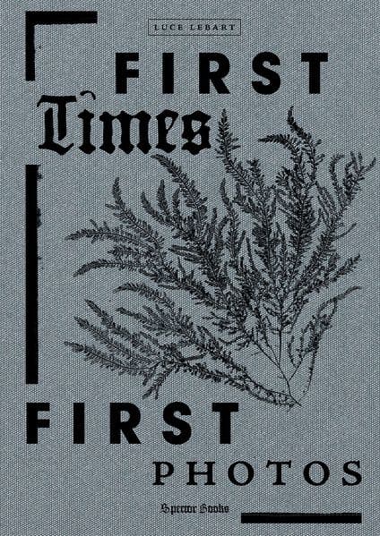First Times / First Photos