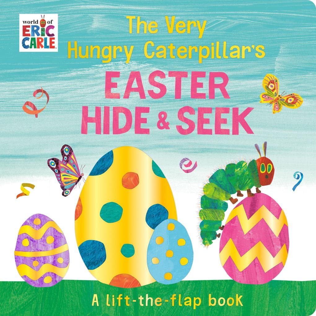 The Very Hungry Caterpillar's Easter Hide-And-Seek