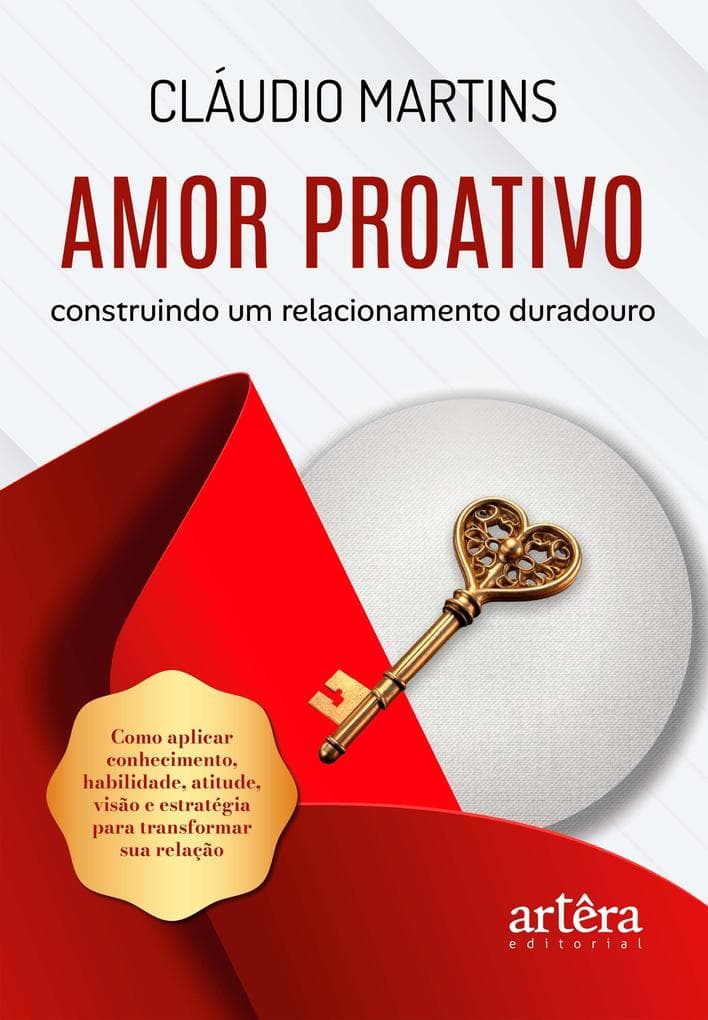 Amor Proativo: Construindo um Relacionamento Duradouro