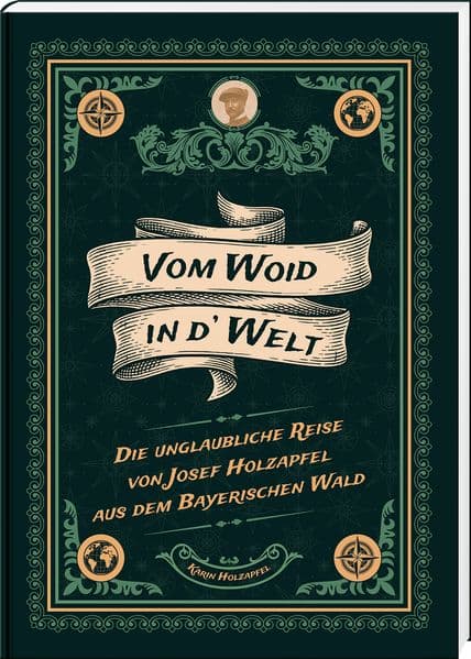 Vom Woid in d'Welt