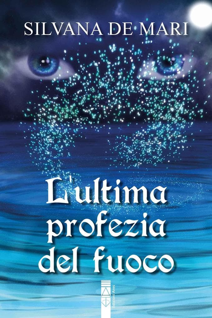 L'ultima profezia del fuoco