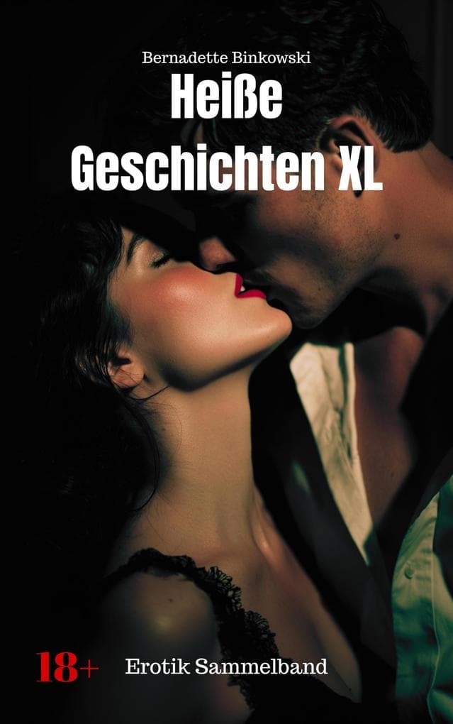 Heiße Geschichten XL