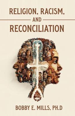 Religion, Racism, and Reconciliation