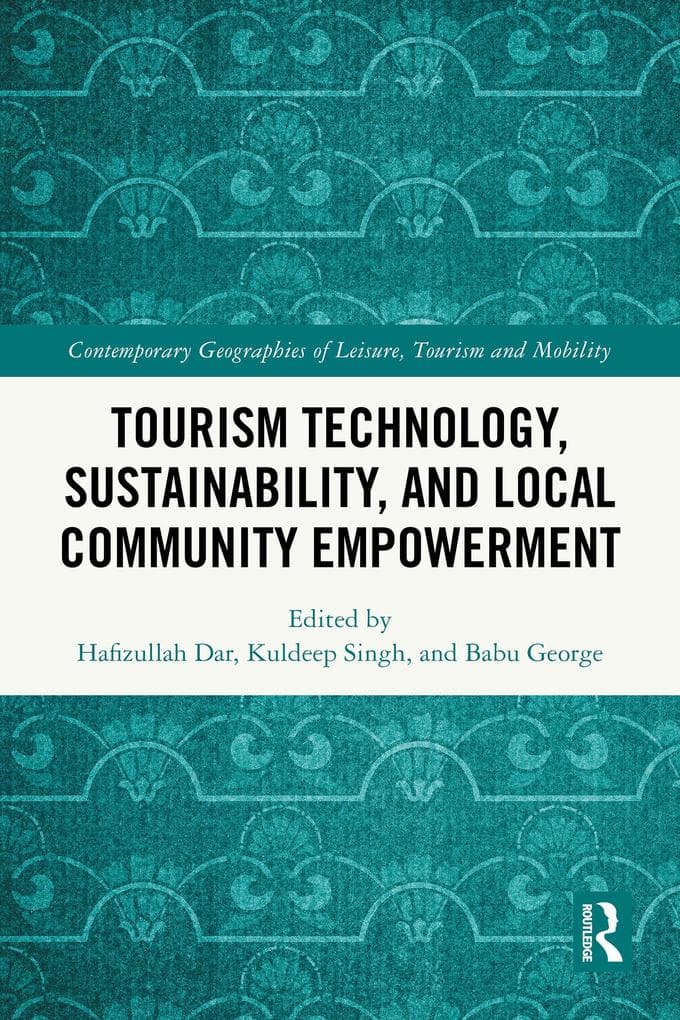 Tourism Technology, Sustainability, and Local Community Empowerment