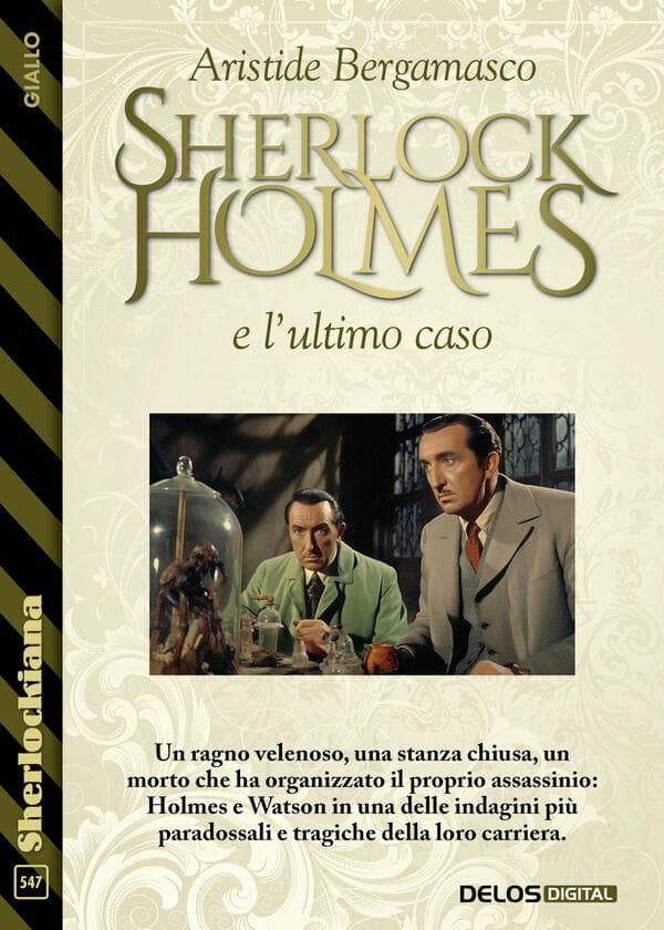 Sherlock Holmes e l'ultimo caso