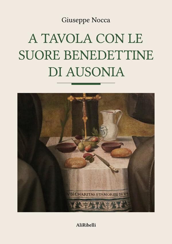A tavola con le suore benedettine di Ausonia