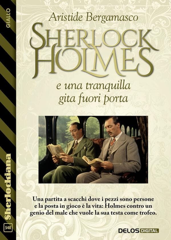 Sherlock Holmes e una tranquilla gita fuori porta