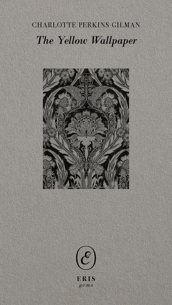 The Yellow Wallpaper