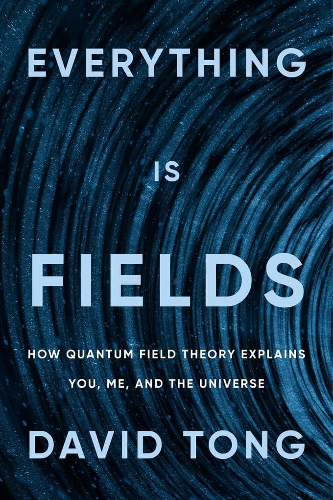 Everything Is Fields