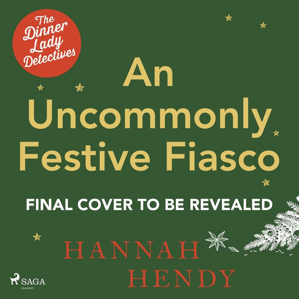 An Uncommonly Festive Fiasco: A cozy Christmas murder mystery
