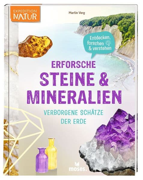 Erforsche Steine & Mineralien - Verborgene Schätze der Erde