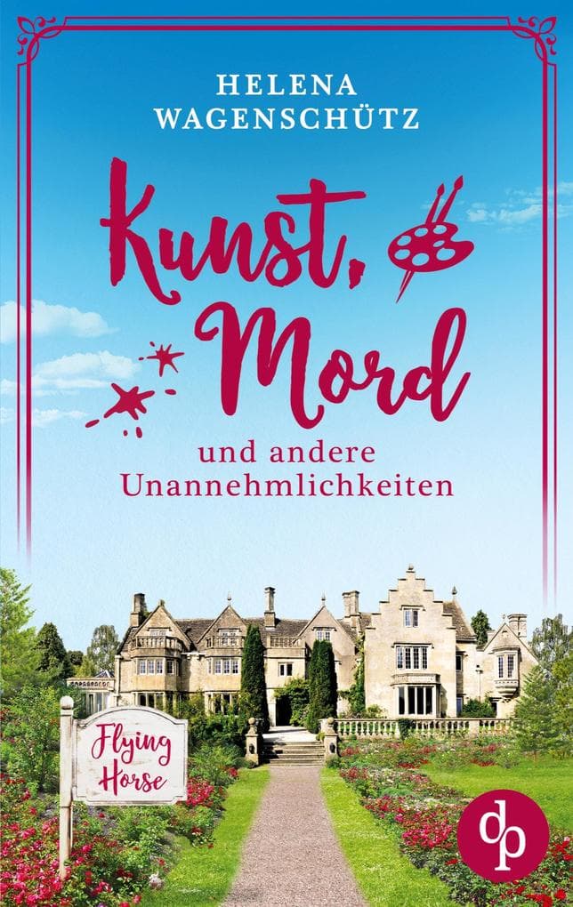 Kunst, Mord und andere Unannehmlichkeiten | Ein Cornwall Cosy Crime