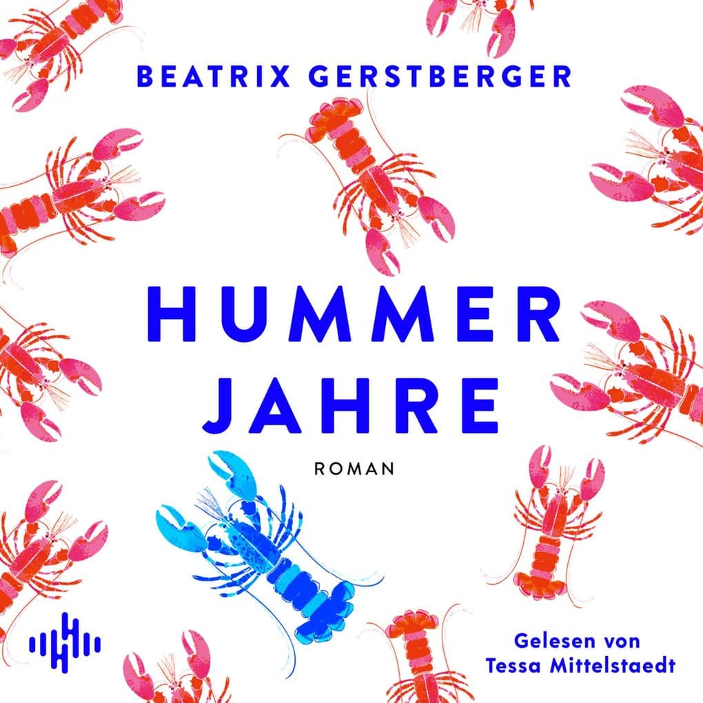 Hummerjahre (Die Hummerfrauen-Reihe 2)