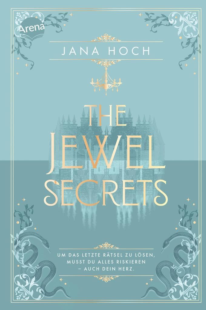The Jewel Secrets (2). Um das letzte Rätsel zu lösen, musst du alles riskieren - auch dein Herz.